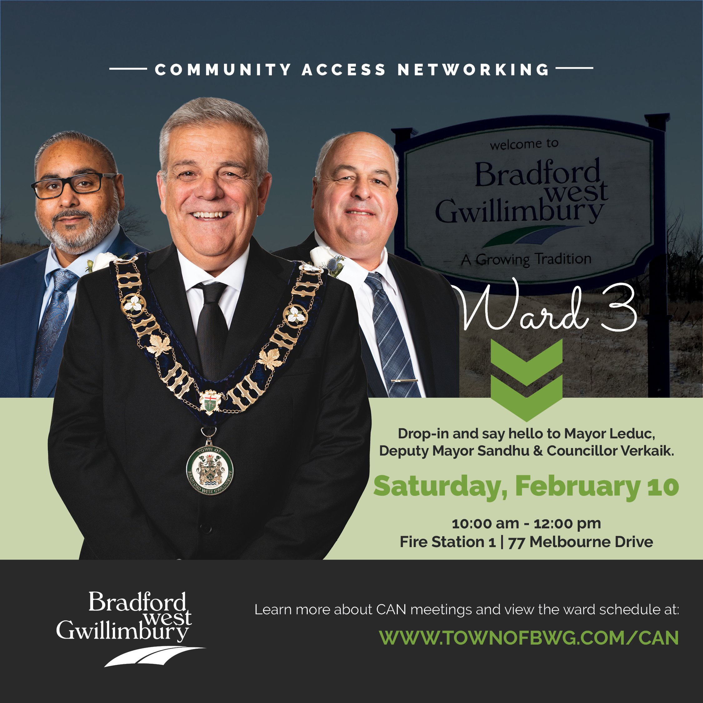 Mayor James Leduc, Deputy Mayor Sandhu, and  Ben Verkaik's CAN Meeting poster that reads "Next Meeting Ward 3 Drop-in and say hello to Mayor Leduc, Deputy Mayor Sandhu, and Councillor Verkaik. Saturday, February 10 from 10 am to 12 pm at the Fire Station 1 on 77 Melbourne Drive